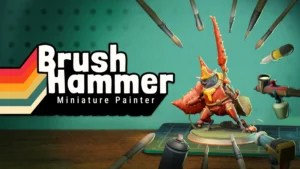 BrushHammer: Miniature Painter Brings the Art of Tabletop Hobbyism to Meta Quest