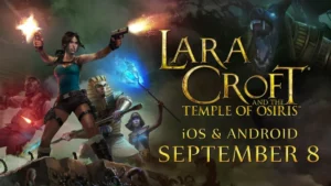 Lara Croft and the Temple of Osiris: Feral Interactive Announces Mobile Port for 2026 Launch