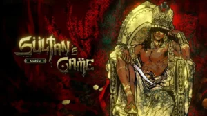 Shadows of the Vizier: Sultan’s Game Brings High-Stakes Dark Fantasy to Mobile
