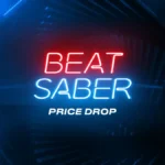 The Beat Goes On: Why Beat Saber’s Permanent Price Cut Marks a New Era for VR Gaming
