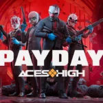 The Heist Goes Virtual: Fast Travel Games Announces Playtests for Payday: Aces High