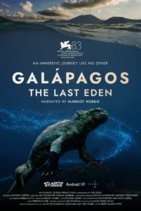 Beyond the Screen: How ‘Galápagos: The Last Eden’ is Redefining Immersive Documentary Filmmaking