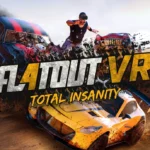 FlatOut 4: Total Insanity VR Exits Early Access: A New Benchmark for Destructive Racing